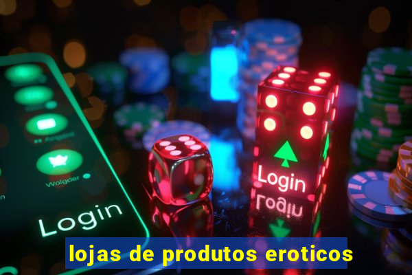 lojas de produtos eroticos